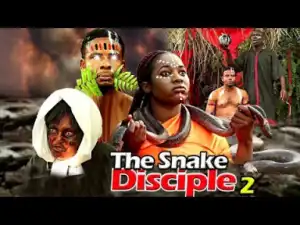 The Snake Disciple 2 - 2019